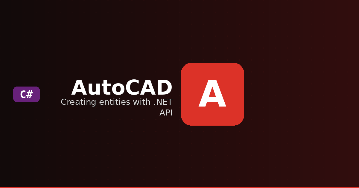 Entiteiten aanmaken met de AutoCAD .NET API: lijnen, cirkels en tekst