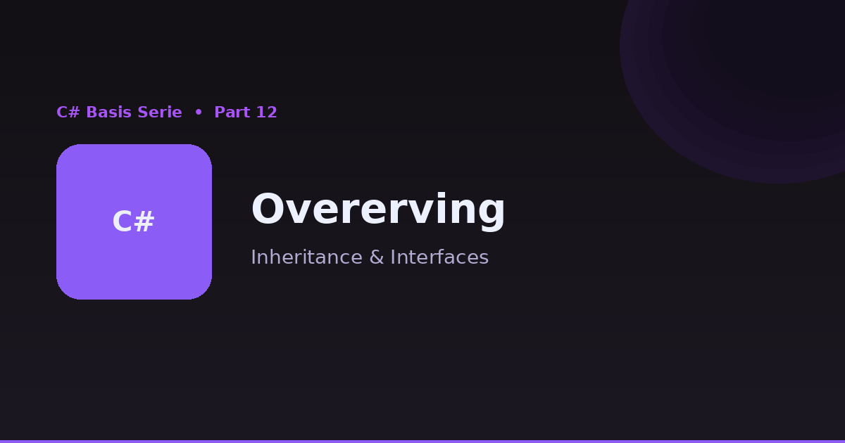 Overerving en interfaces in C#